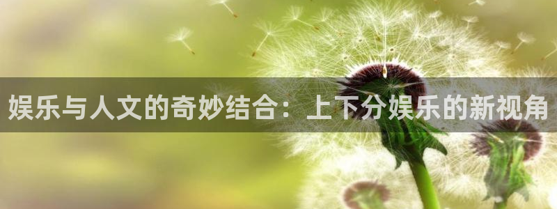 南宫大舞台官网入口